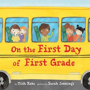 On the First Day of First Grade | Tish Rabe