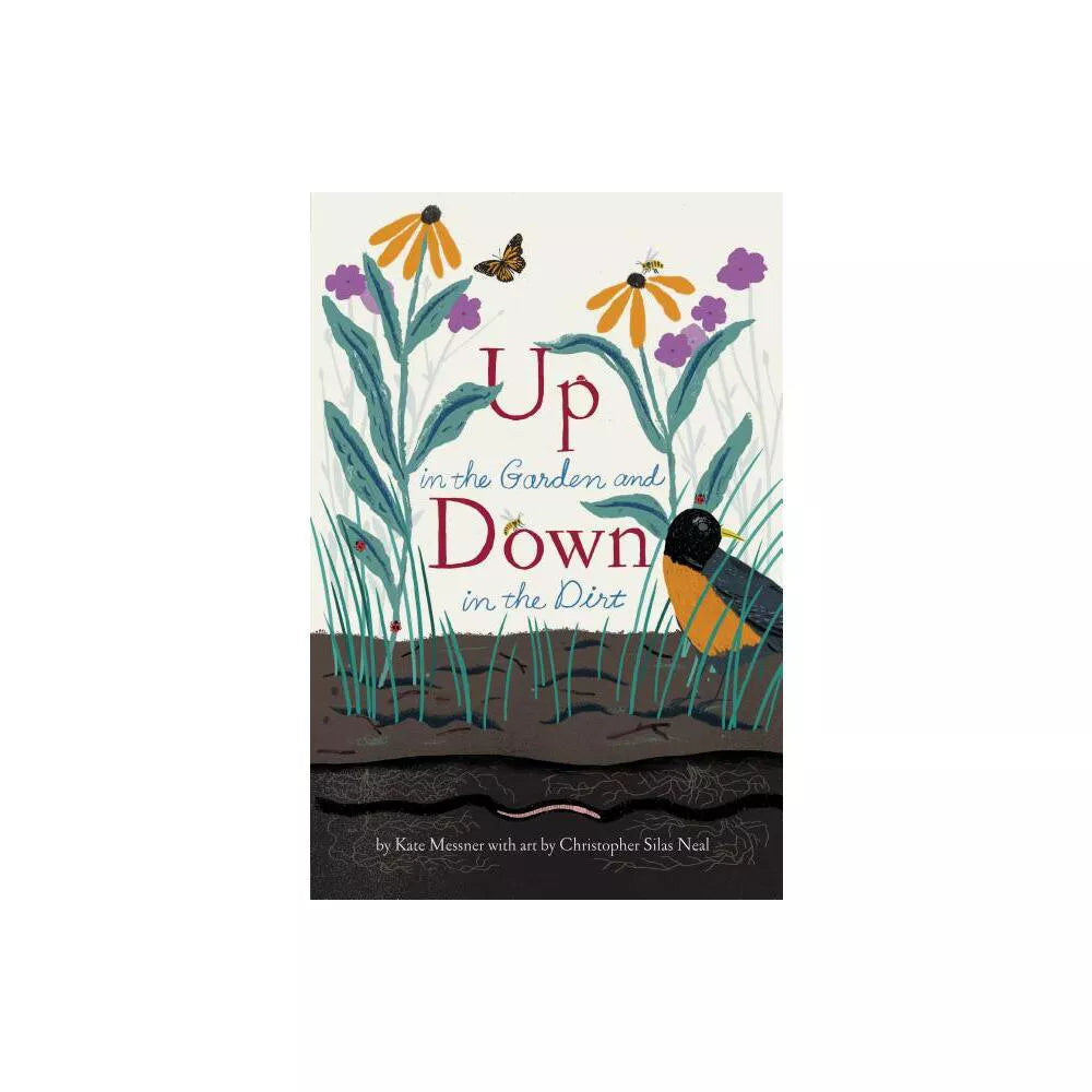 Up in the Garden and Down in the Dirt