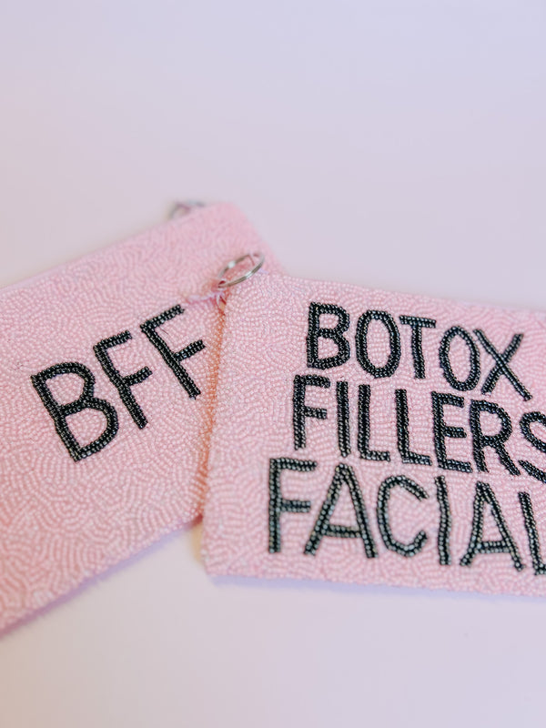 BFF (Botox, Fillers, Facials) Coin Purse
