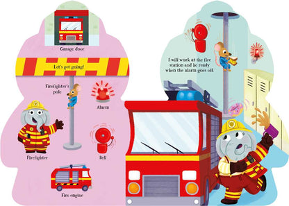 When I Grow Up, I'll be a Firefighter