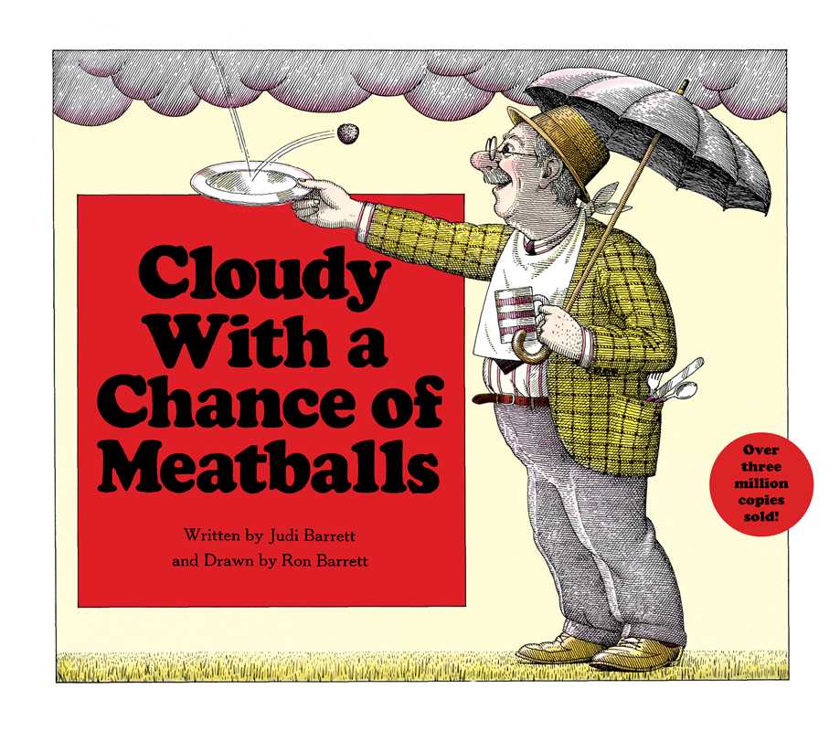 Cloudy With a Chance of Meatballs by Judi   Barrett