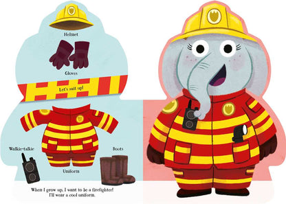 When I Grow Up, I'll be a Firefighter