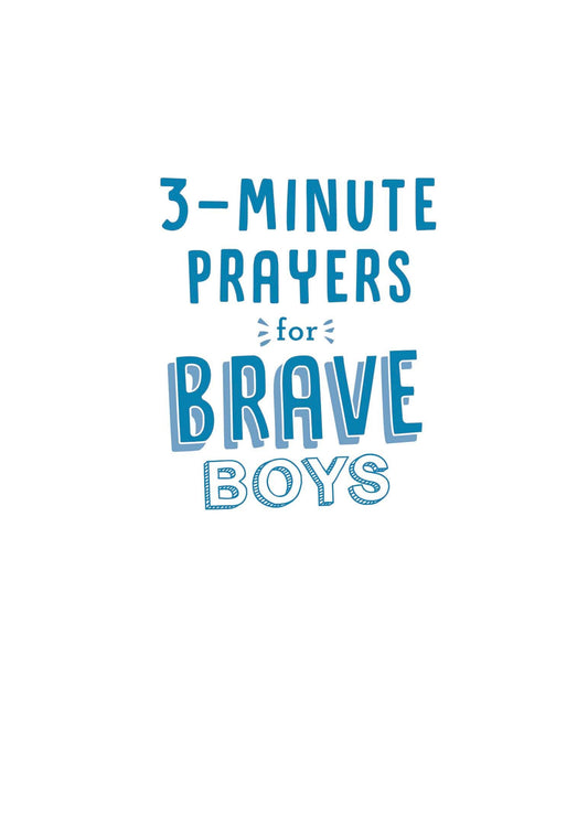 3-Minute Prayers for Brave Boys