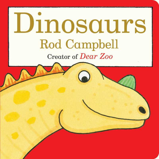 Dinosaurs by Rod Campbell