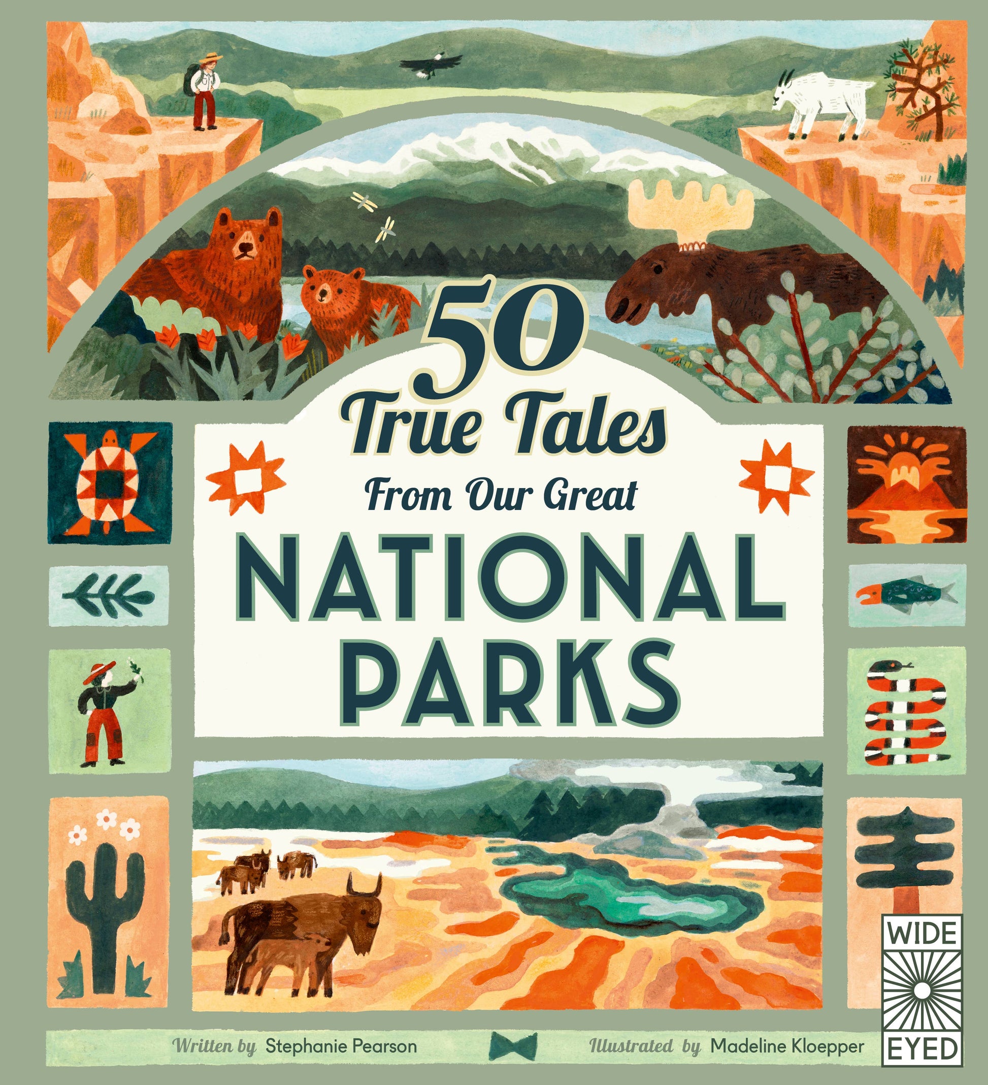 50 True Tales From Our Great National Parks