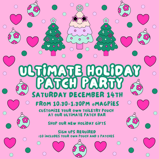 Camp Magpies: ULTIMATE HOLIDAY PATCH PARTY