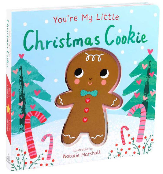 You're My Little Christmas Cookie Board Book