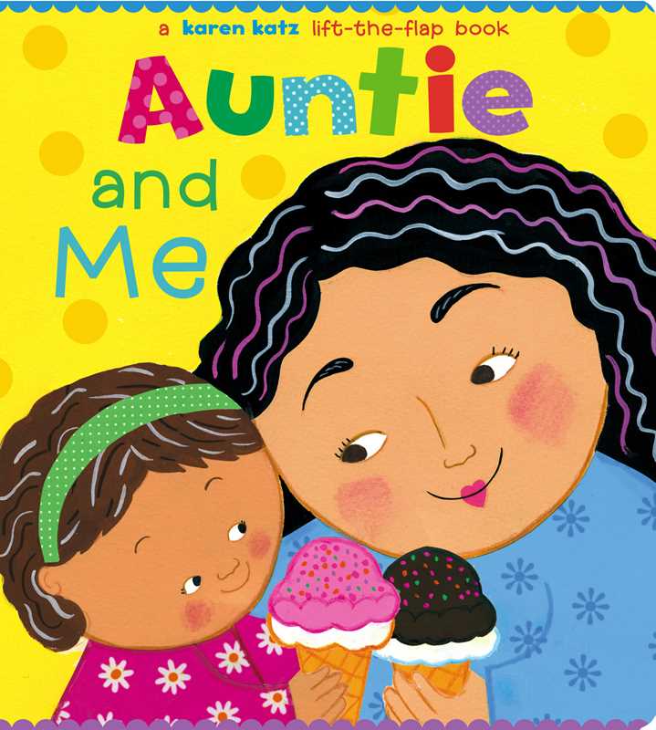 Auntie and Me by Karen Katz
