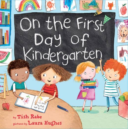 On the First Day of Kindergarten | Tish Rabe & Laura Hughes