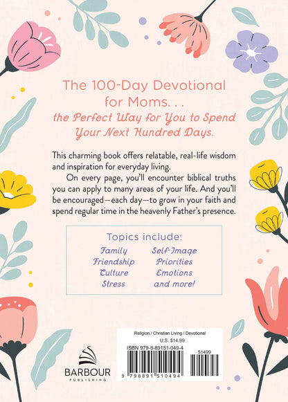 The 100-Day Devotional for Moms
