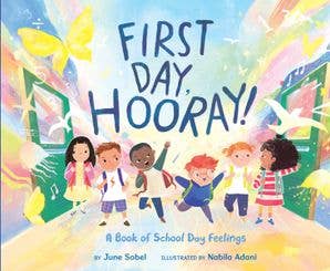 First Day, Hooray! | June Sobel