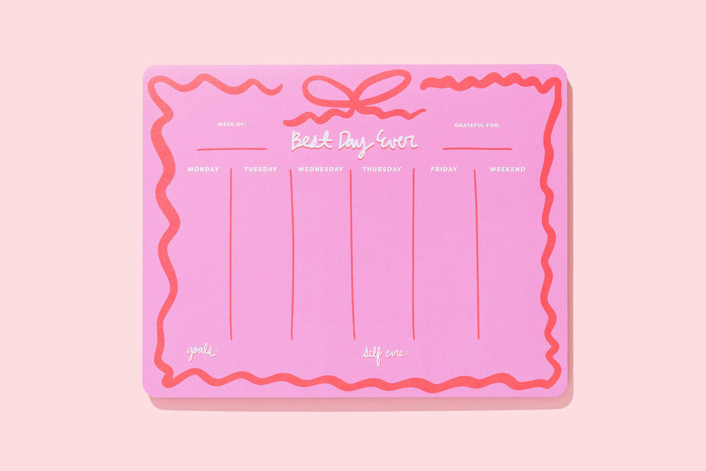 Weekly Planner - "Best Day Ever" - 52 Sheets