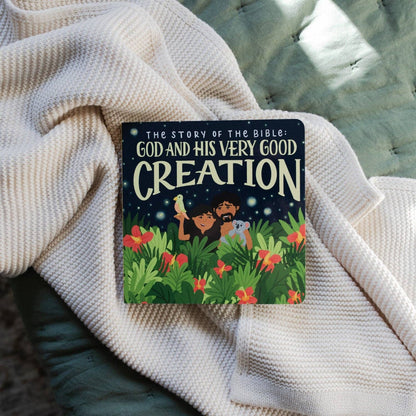 The Story of the Bible: Creation Board Book