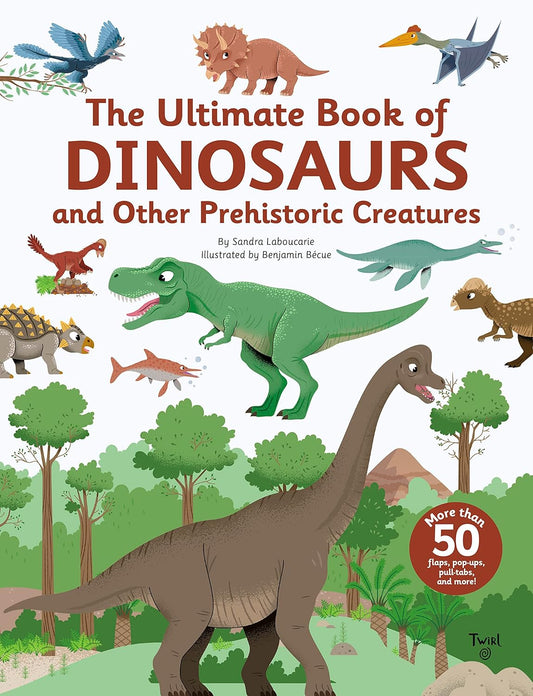 The Ultimate Book of Dinosaurs