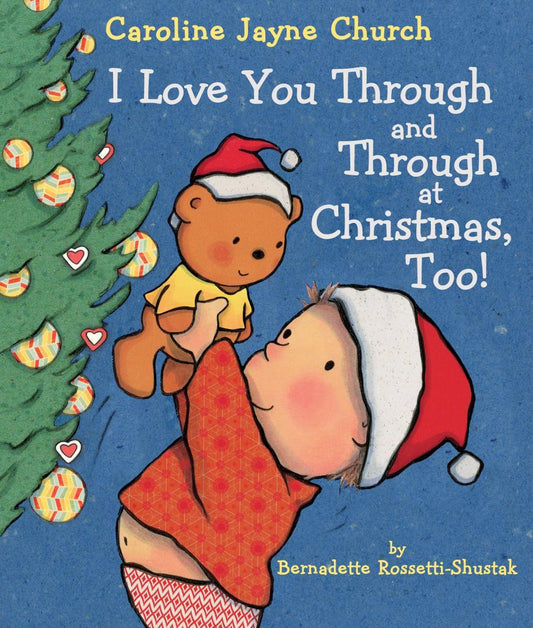 I Love You Through and Through at Christmas Too