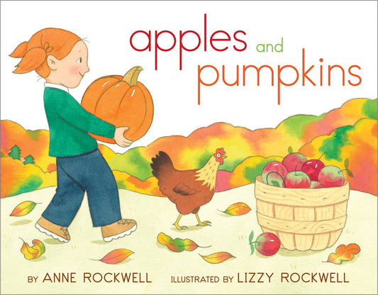 Apples and Pumpkins by Anne Rockwell