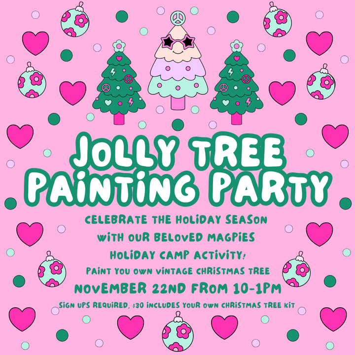 Magpies Jolly Tree Painting Party!