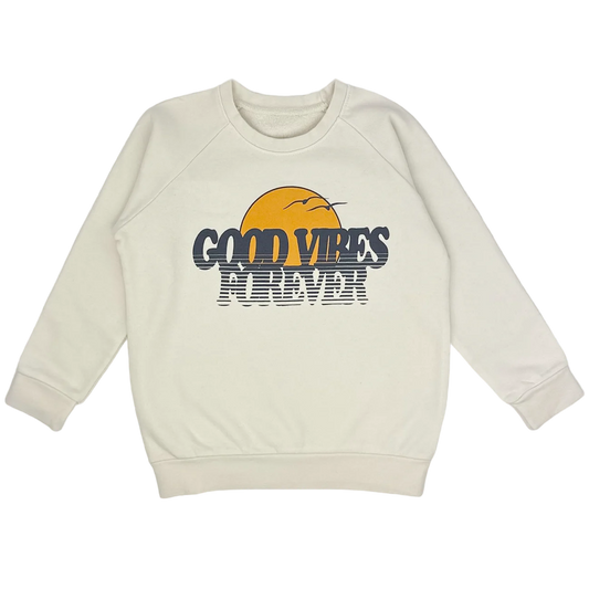 Good Vibes Forever Sweatshirt