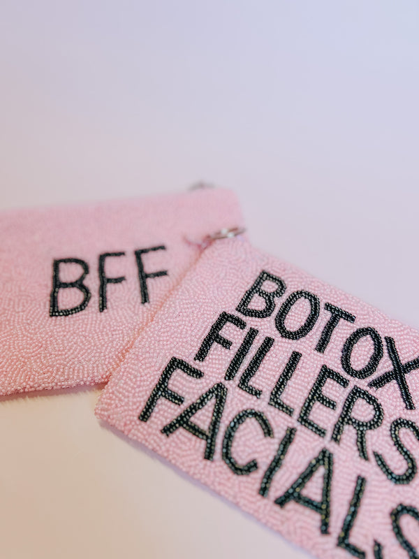 BFF (Botox, Fillers, Facials) Coin Purse