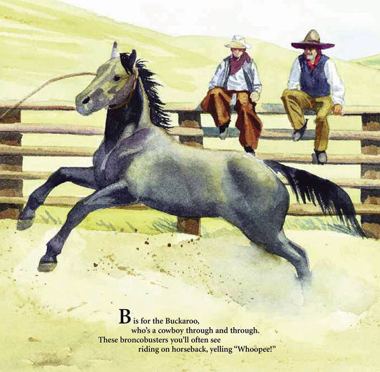 B is for Buckaroo: A Cowboy Alphabet