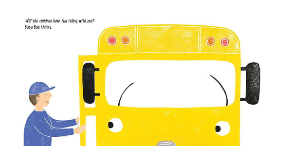 It's Your First Day of School, Busy Bus! by Jody Jensen Shaffer