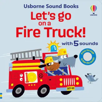 Let's go on a Fire Truck sound book : Usborne