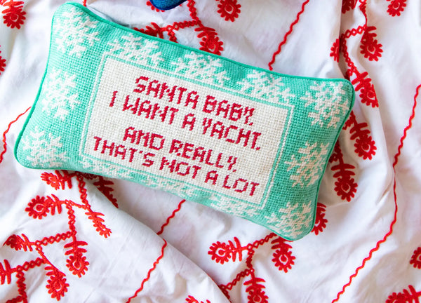 Santa I Want a Yacht Needlepoint Pillow