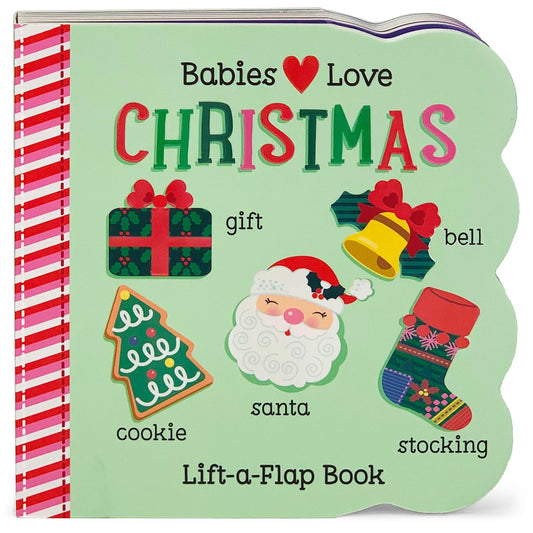 Babies Love Christmas |  Lift-a-Flap Board Book