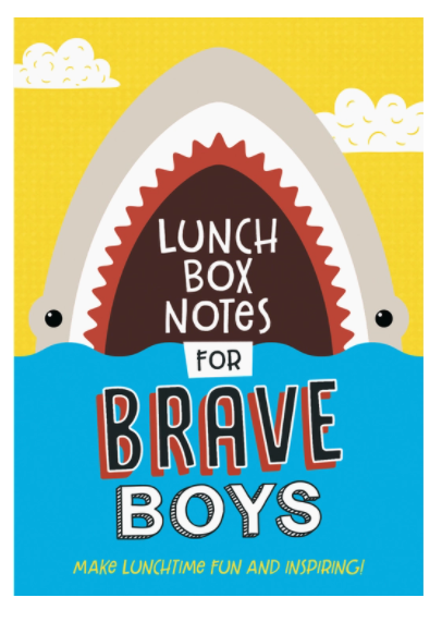 Lunch Box Notes for Brave Boys