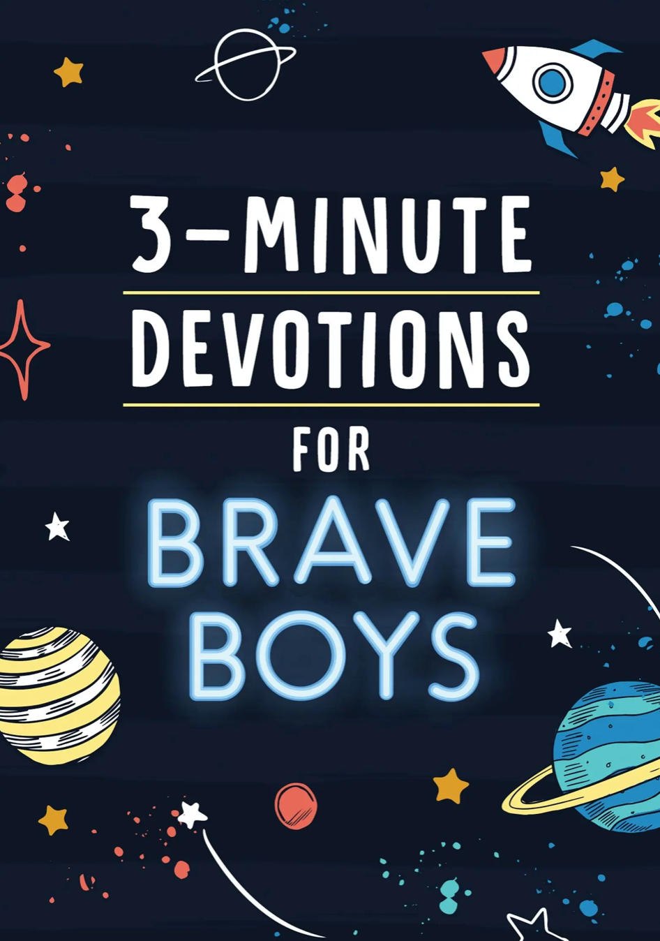 3 Minute Devotions for Brave Boys