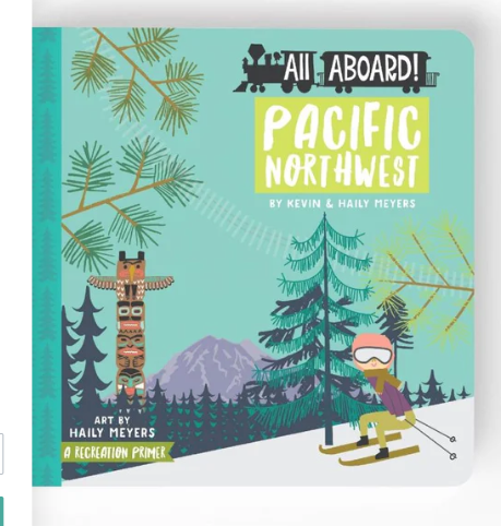 All Aboard Pacific Northwest Children's Book