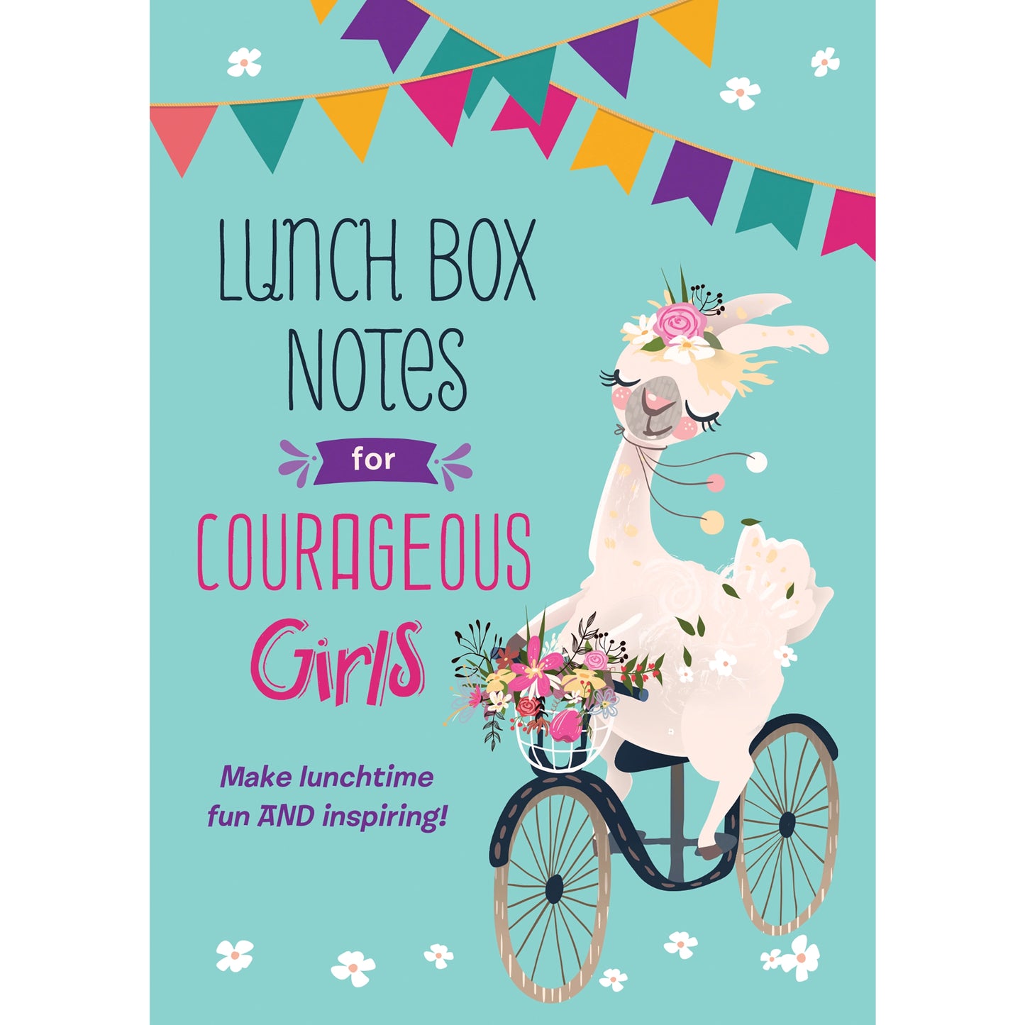 Lunch Box Notes for Courageous Girls